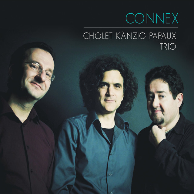 Cholet Kanzig Papaux Trio