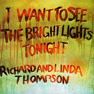 I Want To See The Bright Lights Tonight