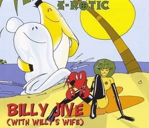 Billy Jive (With Willy's Wife)