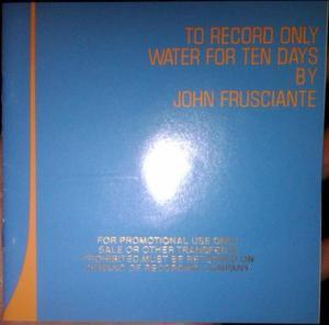 To Record Only Water For Ten Days [promo]