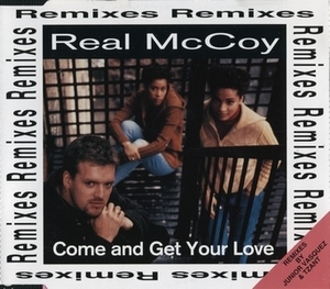 Come And Get Your Love (Remixes)