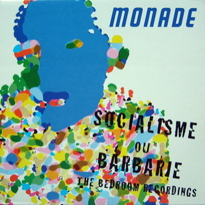 Socialisme Ou Barbarie (the Bedroom Recordings)