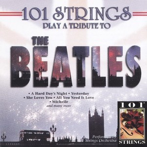 101 Strings Play Tribute To The Beatles