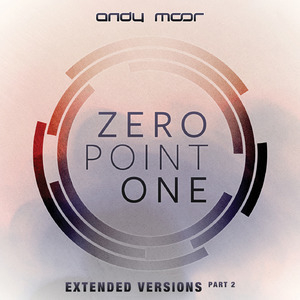 Zero Point One (Extended Versions, Vol. 2)