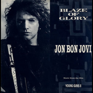 Blaze Of Glory / Young Guns Ii