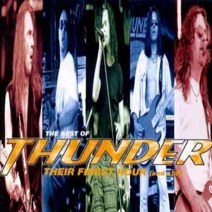 Their Finest Hour (and A Bit) - The Best Of Thunder