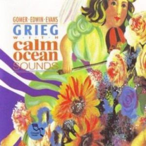 Grieg With Calm Ocean Sounds