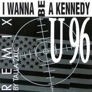 I Wanna Be A Kennedy (UK Edition)