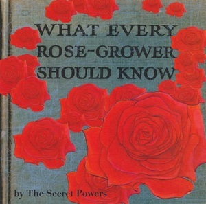 What Every Rose-Grower Should Know