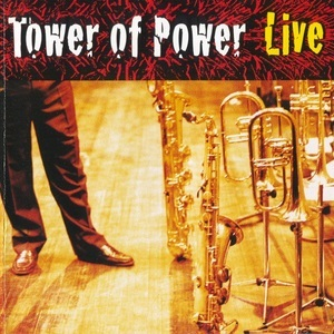 Soul Vaccination: Tower Of Power Live