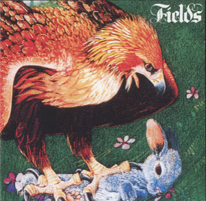 Fields [2010, 24Bit Remaster-ECLEC 2207]