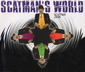 Scatman's World