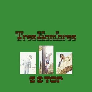 Tres Hombres (Remastered & Expanded 2006)