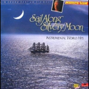 Sail Along Silvery Moon - Instrumental World Hits