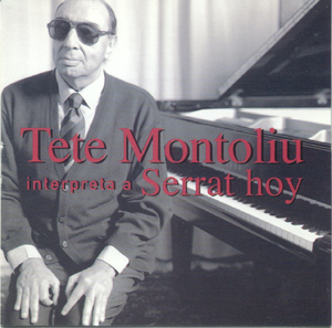 Tete Montoliu Interpreta A Serrat Hoy