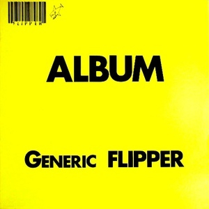 Album: Generic Flipper