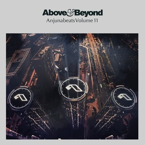 Anjunabeats Volume 11 Unmixed