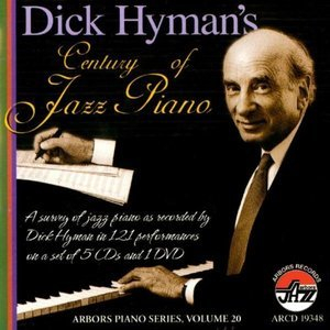 Dick Hyman's Century Of Jazz Piano (5CD)