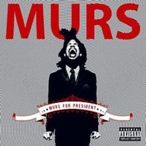 Murs For President