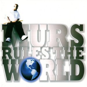 Murs Rules The World