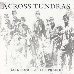 Dark Songs Of The Prairie