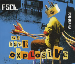 We Have Explosive (Remixes)