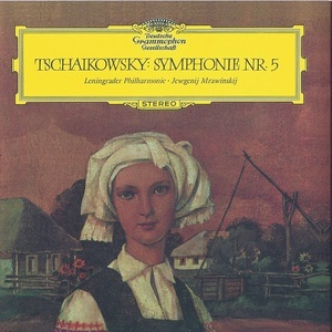 Tschaikowsky: Symphonie Nr.5 (Evgeny Mravinsky) 