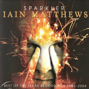 Sparkler-Best Of The Texas Recordings 1989-2004
