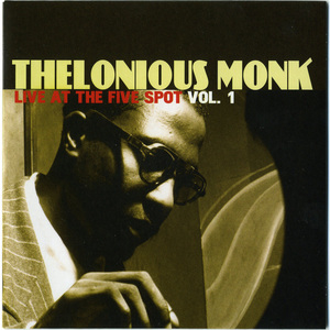 Kind Of Monk CD06: Live At The Five Spot Vol. 1