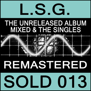 The Unreleased Album Mixed & The Singles (sold 013)