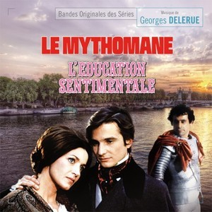 Le Mythomane - L'education Sentimentale