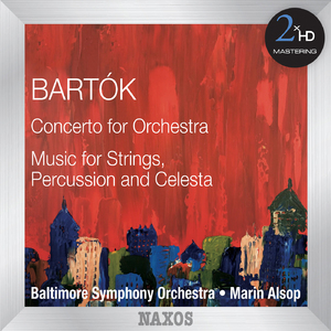 Concerto For Orchestra; Music For Strings, Percussion & Celesta (Marin Alsop)