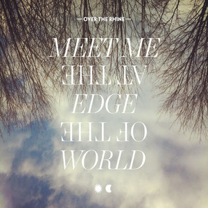 Meet Me At The Edge Of The World (2CD)