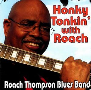 Honky Tonkin' With Roach