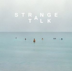 Strange Talk