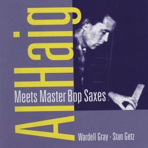 Al Haig Meets Master Bop Saxes