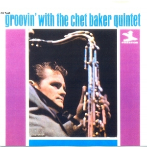 Groovin' With The Chet Baker Quintet