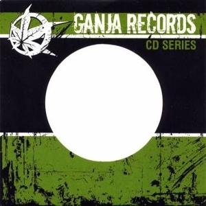 Ganja Cd Series Vol 1