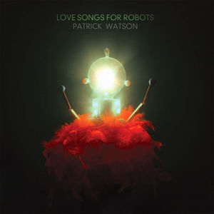 Love Songs For Robots