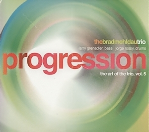 The Art Of The Trio Vol. 5 - Progression