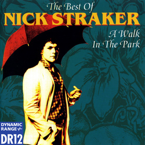 The Best Of Nick Straker - A Walk In The Park