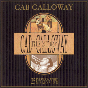 The Cab Calloway Story