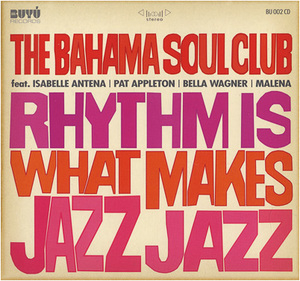 Rhythm Is What Makes Jazz