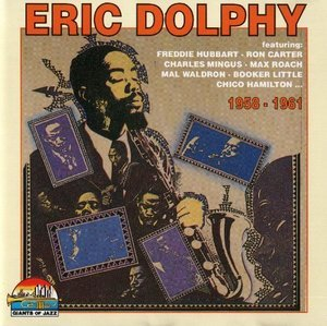 Eric Dolphy 1958-1961