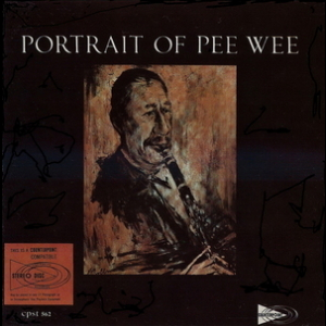 Portrait Of Pee Wee, With Pee Wee Russell & Friends