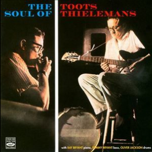 The Soul Of Toots Thielemans