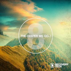 The Deeper We Go Vol. 8