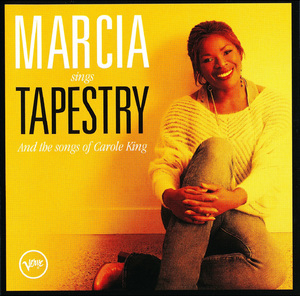 Marcia Sings Tapestry (And The Songs Of Carole King)
