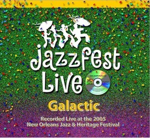 Jazz Fest Live 2005