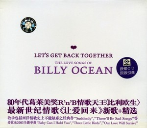 Let's Get Back Together - The Love Songs Of The Billy Ocean